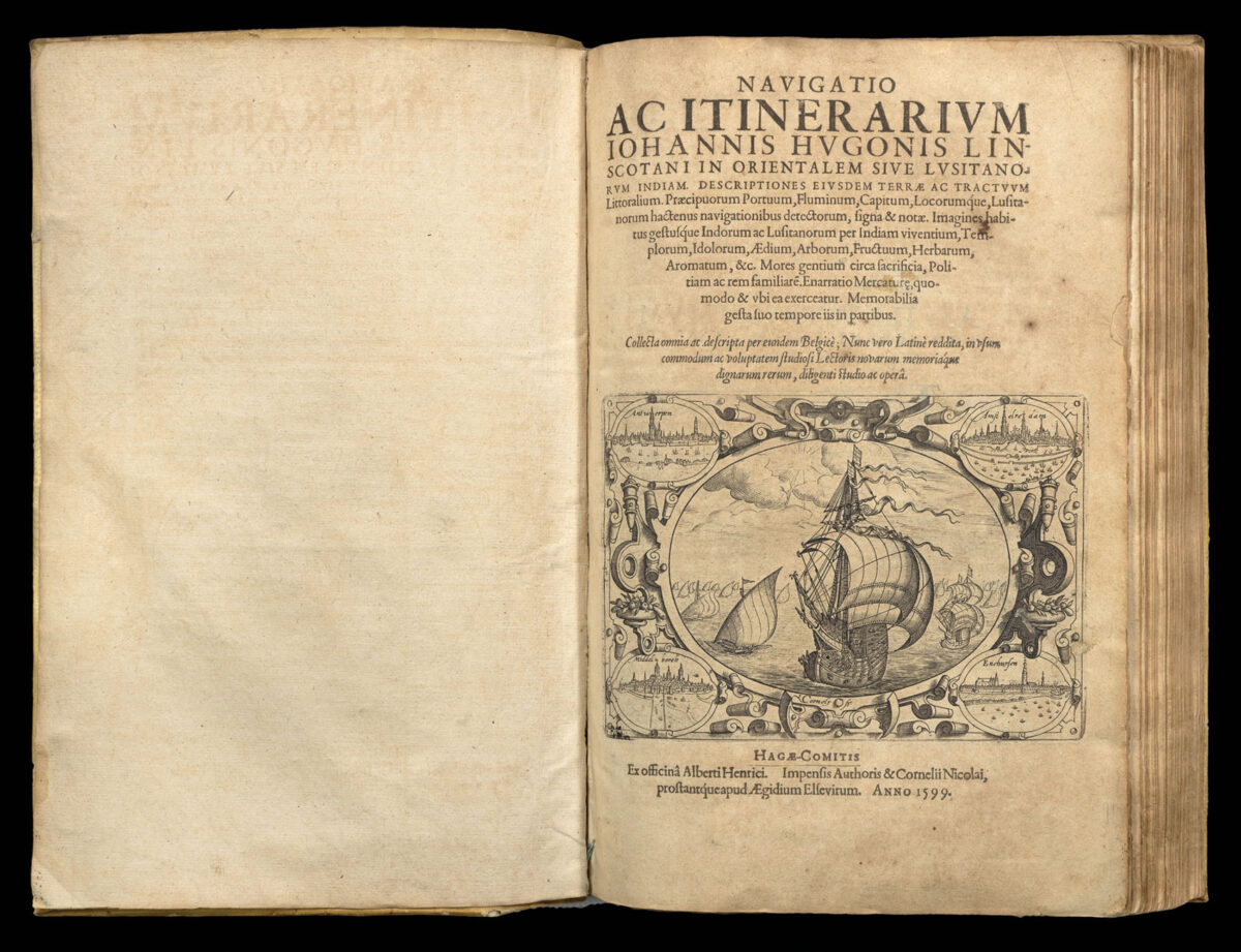 LINSCHOTEN, Jan Huyghen van Navigatio ac itinerarium Johannis Hugonis Linscotani in orientalem sive lusitanorum Indiam