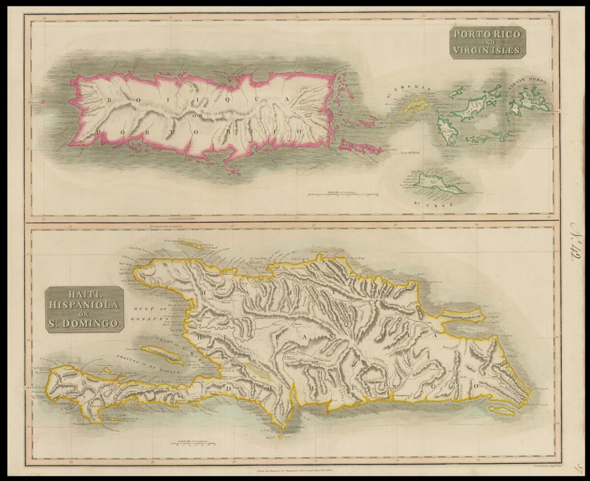 THOMSON, John Porto Rico and Virgin Isles... [and] Haiti, Hispaniola or St. Domingo.