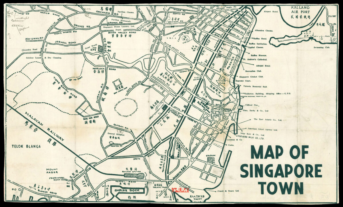 [OUR HALF SHARE] [Anonymous] Map of Singapore Town.