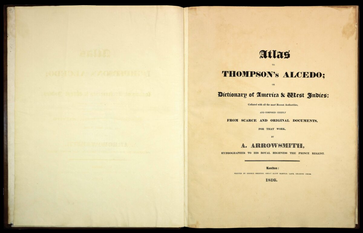 ALCEDO, Antonio de, and G.A. THOMPSON Atlas to Thompson's Alcedo; or Dictionary of America & West Indies;