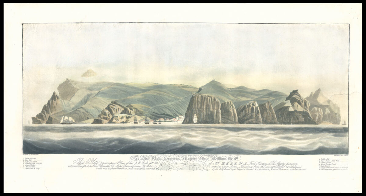HUGGINS, W[illiam] J[ohn], [Engraved by] DUNCAN, E[dward] To His Most Gracious Majesty King William the 4.th This Plate, representing a View of the Island of St Helena,