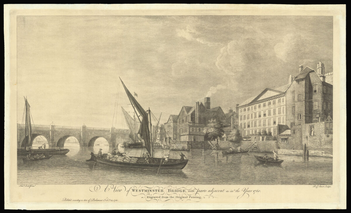 CANOT, P[ierre] C[harles], after SCOTT, Samuel A View of Westminster Bridge, with parts adjacent as in the Year 1760.