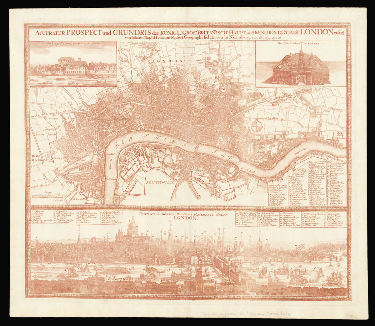 HOMANN, Johannes Baptist Accurater Prospect und Grundris der Königl: Gros-Britanisch Haupt und Residentz Stadt London