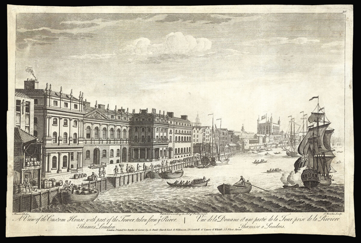BOWLES, Thomas after MAURER, John A View of the Custom House, with part of the Tower, taken from ye River