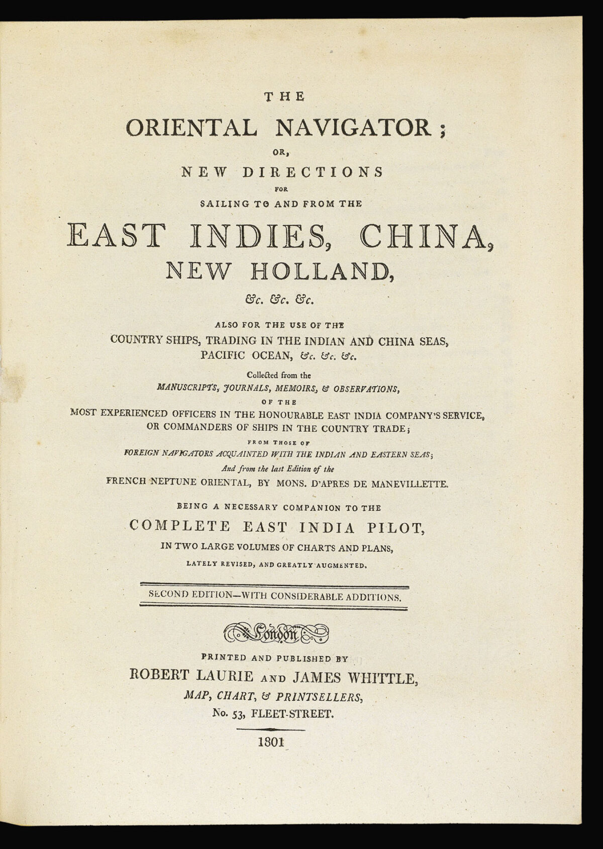 HUDDART, Captain Joseph The Oriental Navigator; or, New Directions for Sailing to and from the East Indies, China, New Holland, &c.&c.&c...