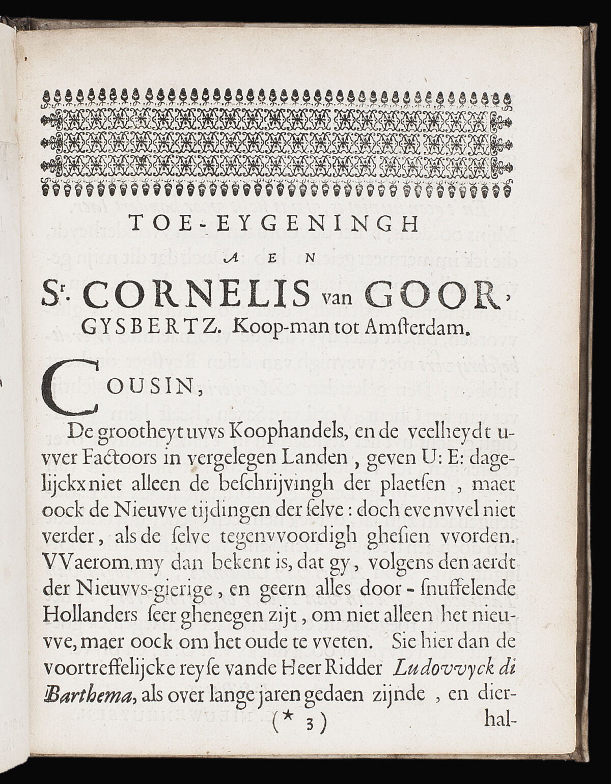 VARTHEMA, Ludvico di De uytnemende en seer vvonderlijcke zee-en-landt-reise van de heer Ludovvyck di Barthema, van Bononien, Ridder &c. Gedaen inde Morgenlanden, Syrien, vrughtbaer en woest Arabien, Perssen, Indien, Egypten, Ethiopien en andere.