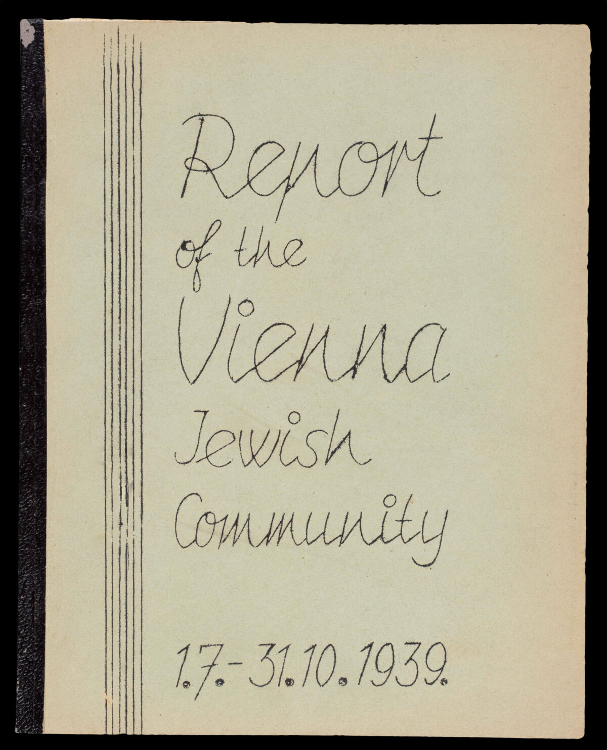 [MURMELSTEIN, Bernjamin Israel] Report of the Vienna Jewish Community