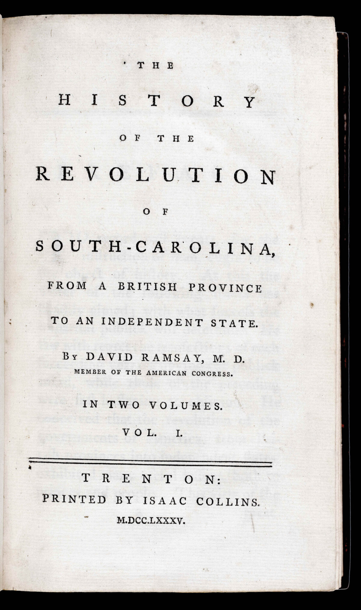 RAMSAY, David The History of the Revolution of South Carolina,