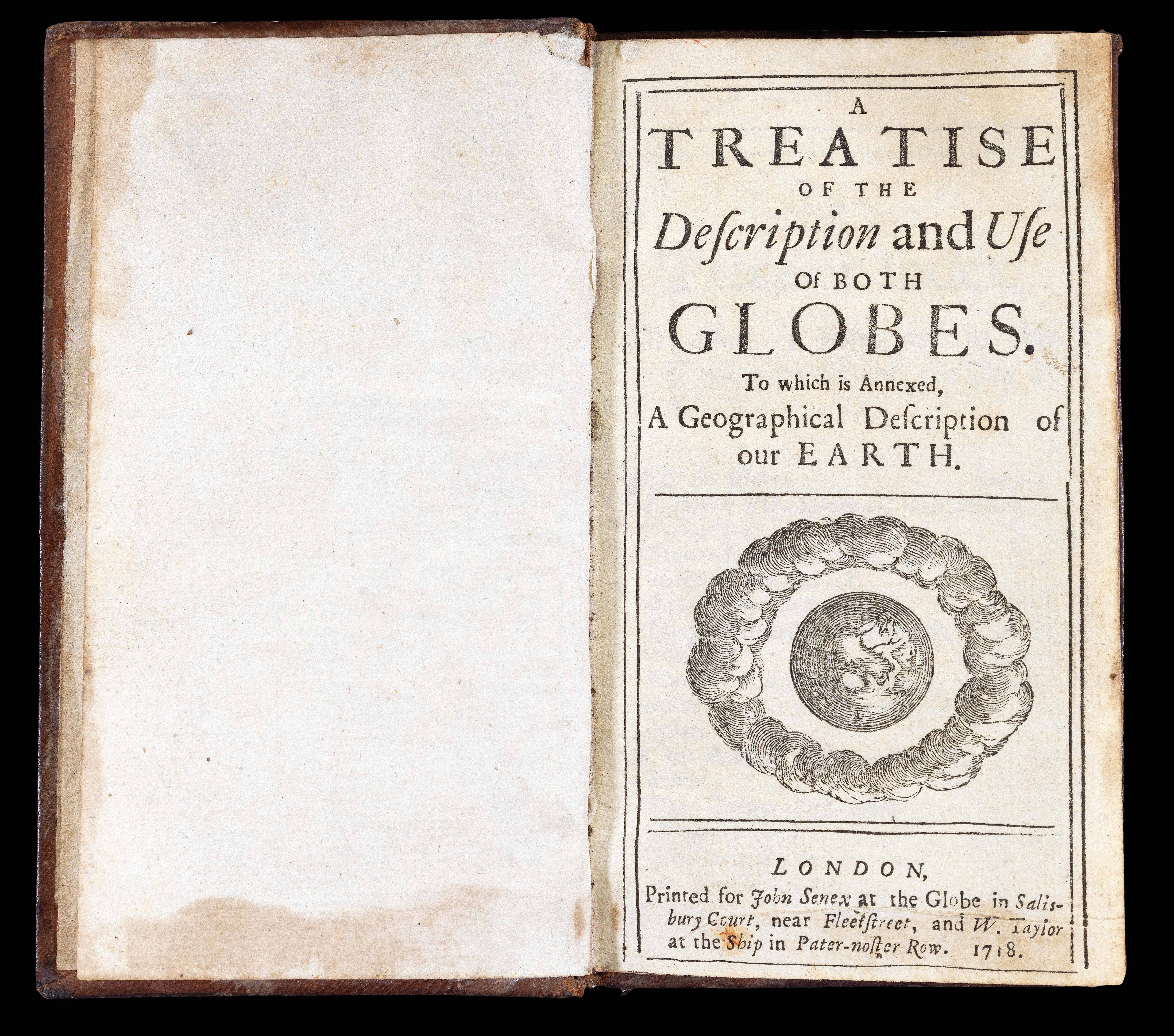 SENEX, John A treatise of the description and use of both globes.