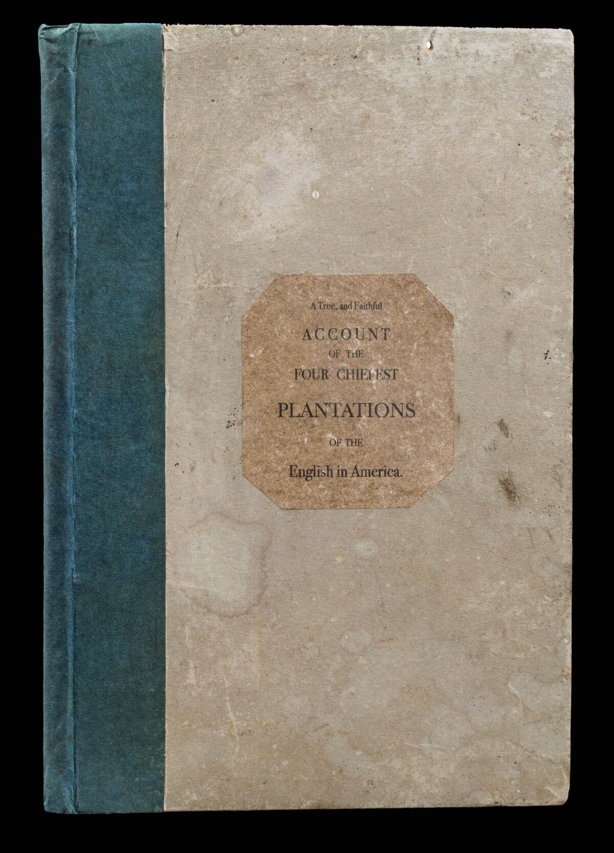 CLARKE, Samuel A true, and faithful account of the four chiefest plantations of the English in America.