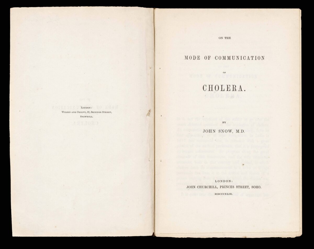 SNOW, John. On the Mode of Communication of Cholera. London: Wilson and Ogilvy for John Churchill, 1849.