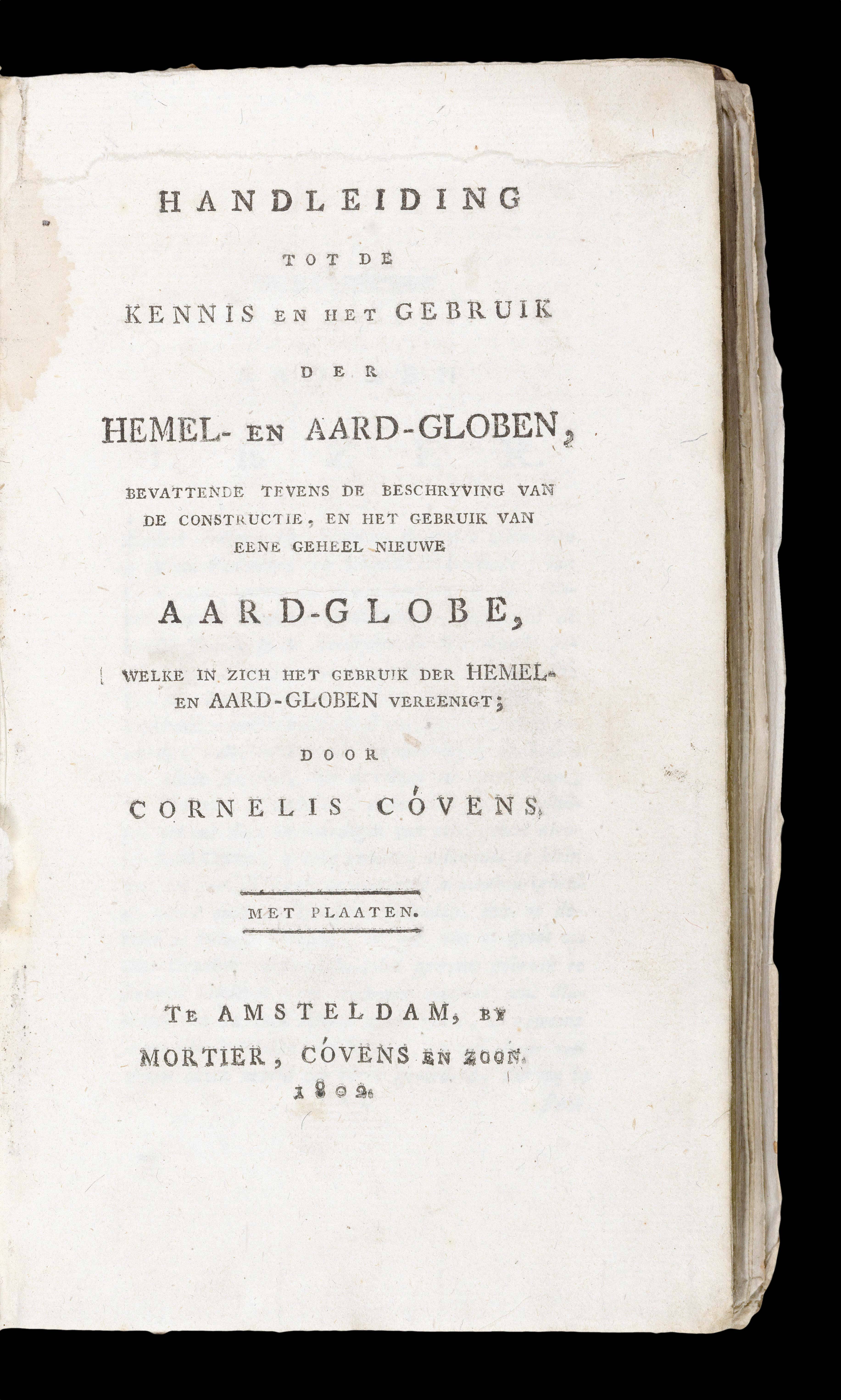 COVENS, Cornelius Handleiding tot de kennis en het gebruik der hemel- en aard-globen.