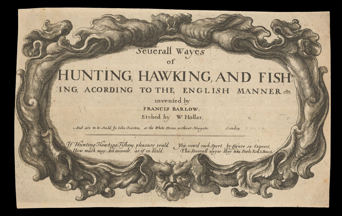 HOLLAR, W[enceslaus] [after] Francis BARLOW Seuerall Wayes of Hunting, Hawking, and Fishing, According to the English Manner