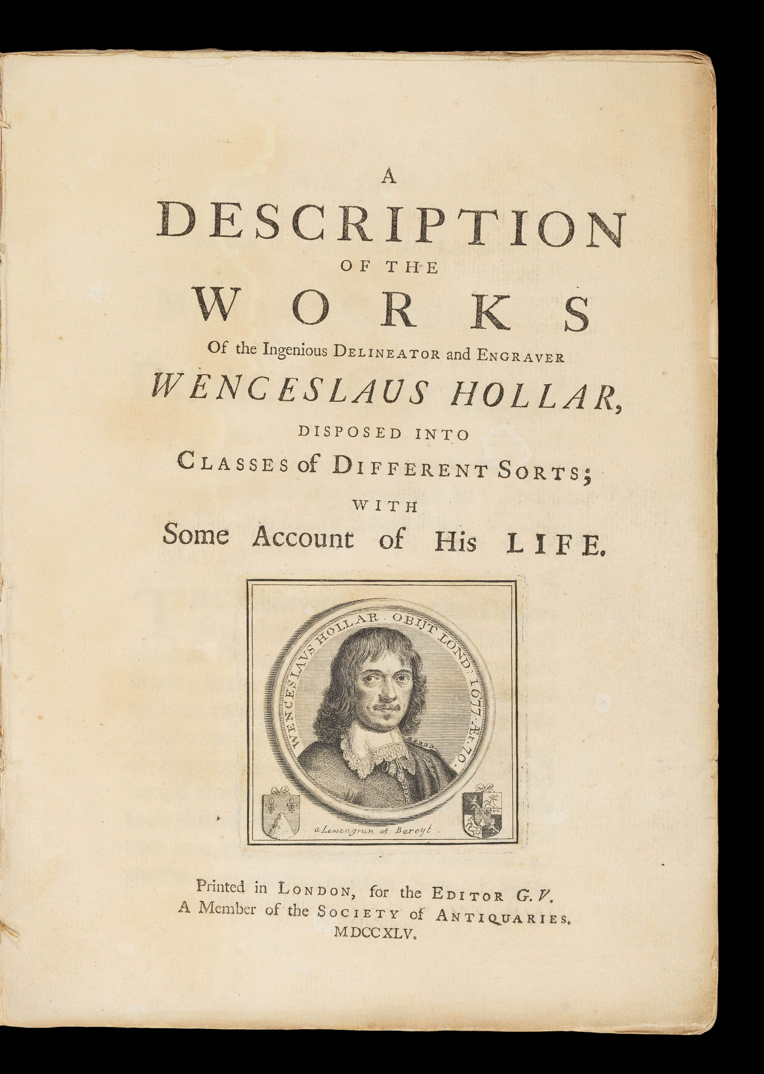 [HOLLAR] VERTUE, George (ed.). A Description of the Works of the Ingenious Delineator and Engraver Wenceslaus Hollar...,
