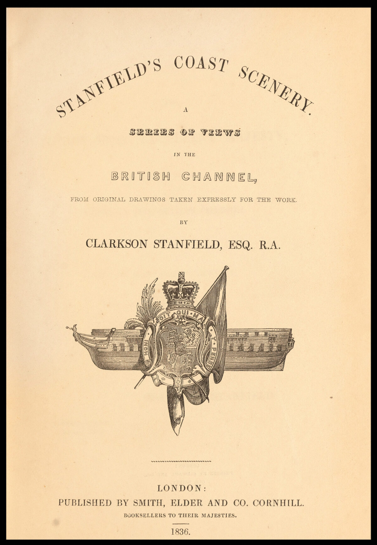 STANFIELD, Clarkson [Frederick] Stanfield's Coast Scenery. A Series of Views in the British Channel,