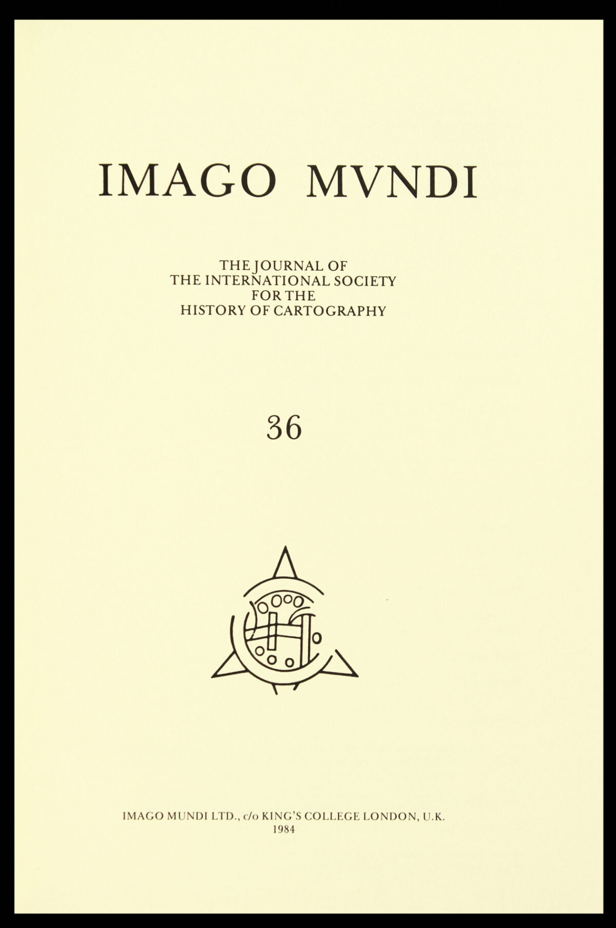 The Journal of the International Society for the History of Cartography Imago Mundi No. 36