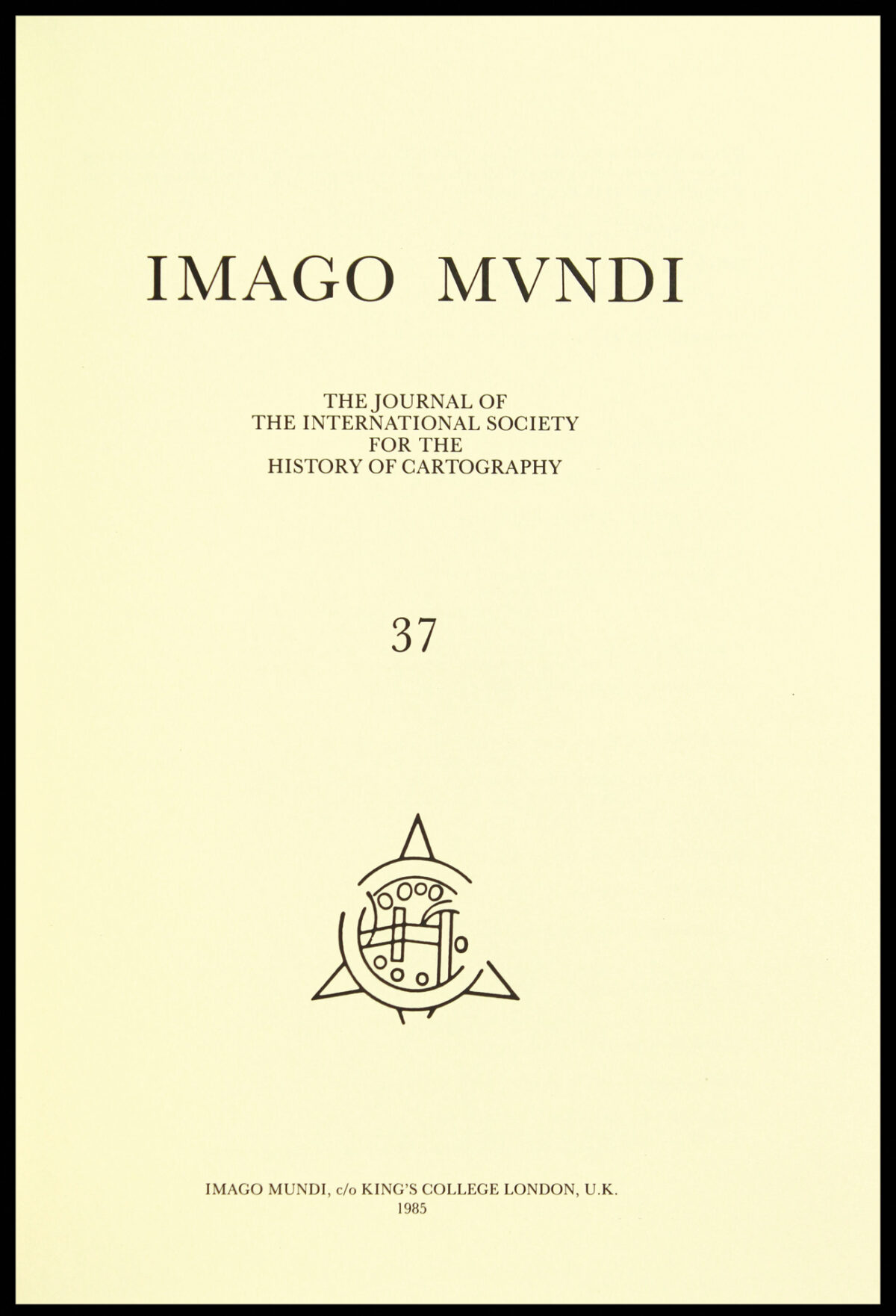The Journal of the International Society for the History of Cartography Imago Mundi No. 37