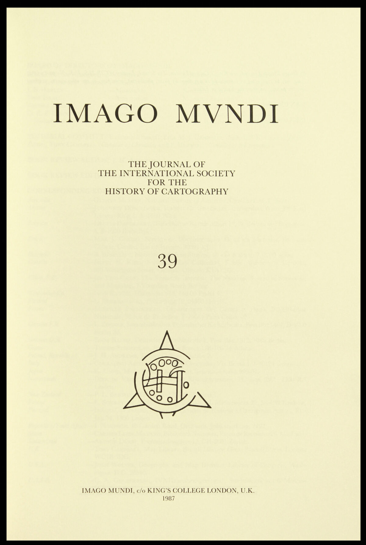 The Journal of the International Society for the History of Cartography Imago Mundi No. 39