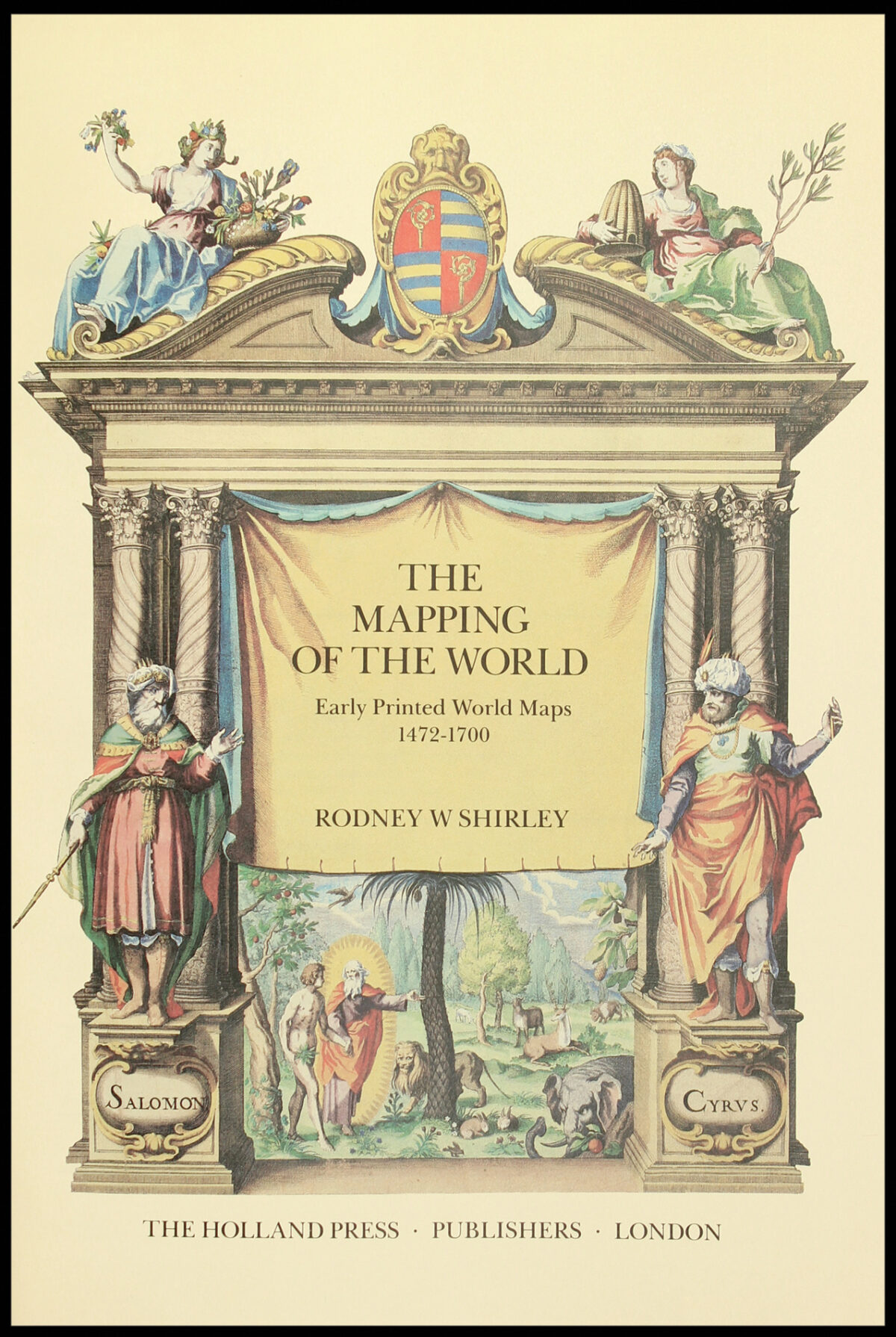 SHIRLEY, Rodney The Mapping of the World: Early Printed World Maps 1472-1700