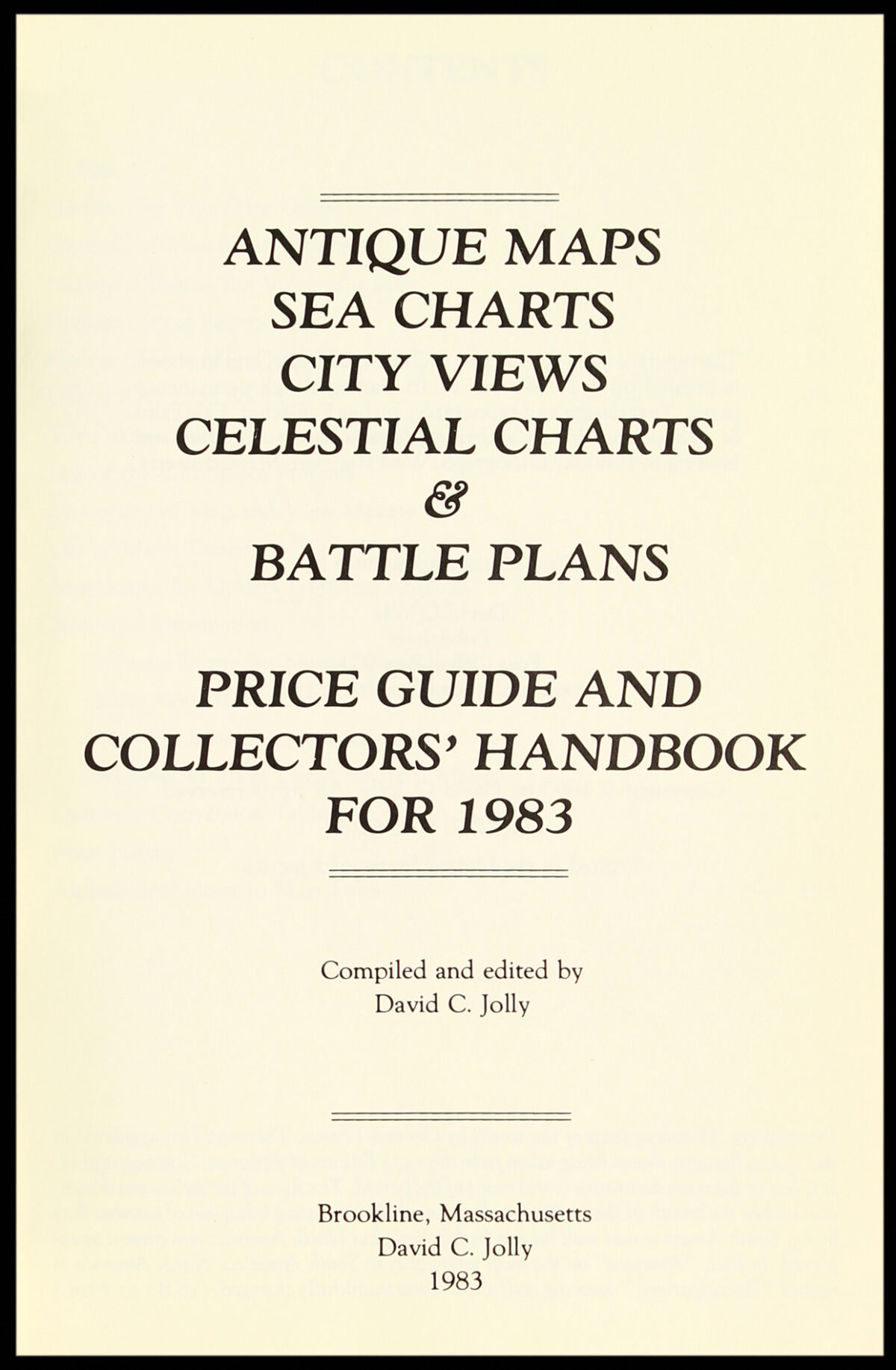JOLLY, David C. Antique Maps, Sea Charts, City Views, Celestial Charts & Battle Plans
