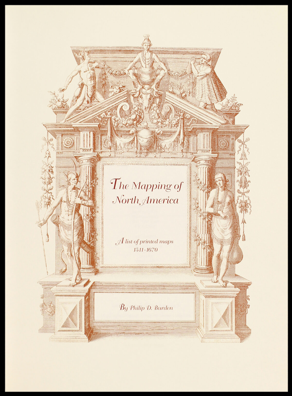 BURDEN, Philip D. The Mapping of North America