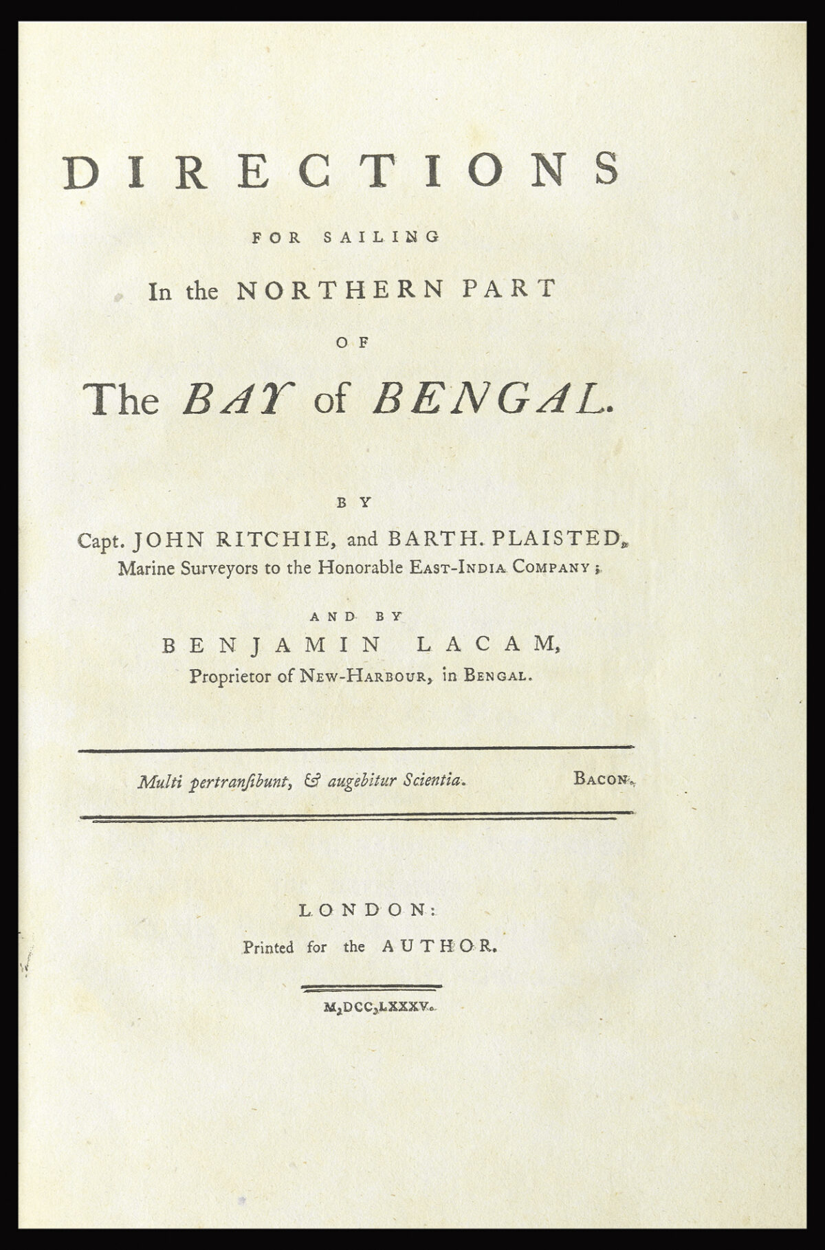 RITCHIE, John Directions for sailing in the northern part of the Bay of Bengal.