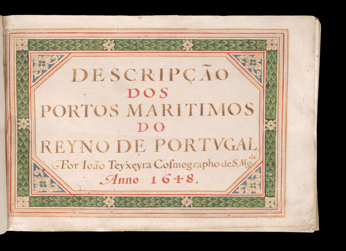 TEIXEIRA ALBERNAZ, João Descripçao dos portos maritimos do reyno de Portugal, por...Anno 1648.