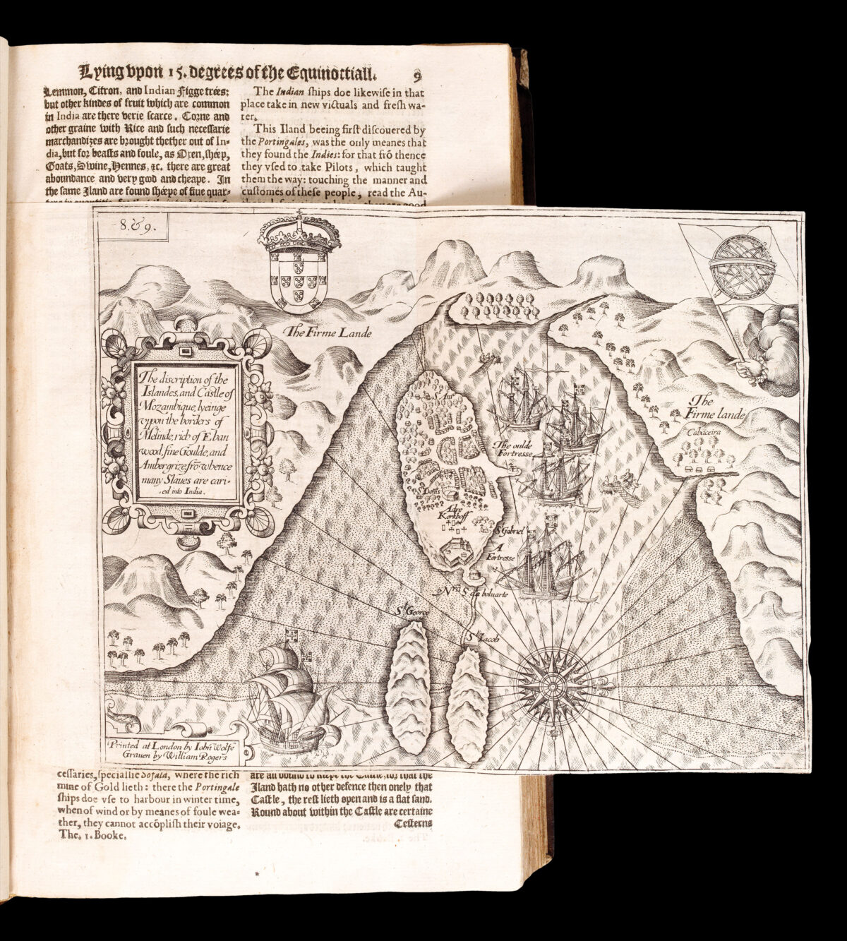 LINSCHOTEN, Jan Huygen van. John Huighen van Linschoten his Discours of Voyages unto ye Easte & West Indies. Devided into Foure Bookes.