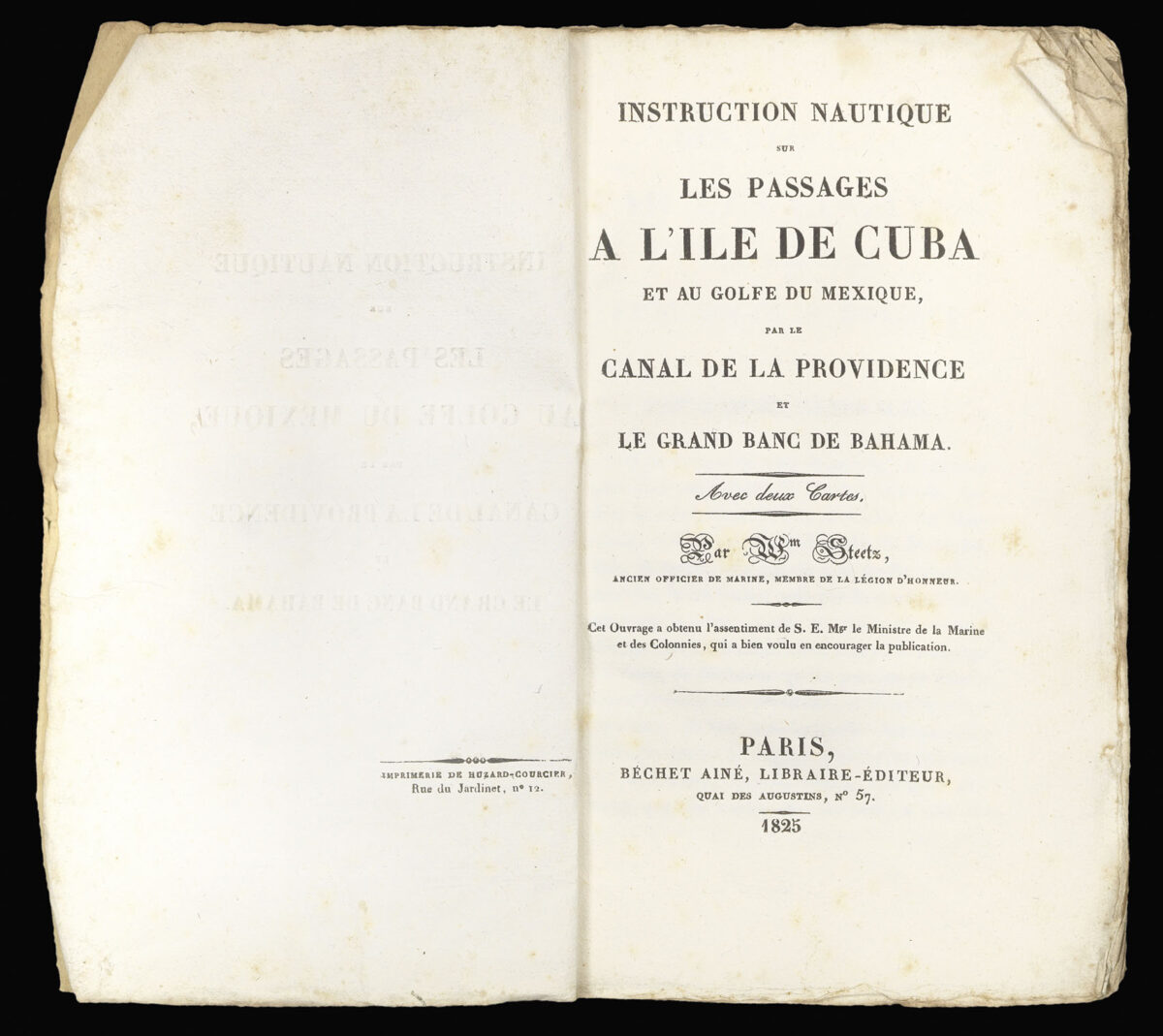 STEETZ, William Instruction Nautique sur Les Passages a L'Ile de Cuba et au Golfe du Mexique,