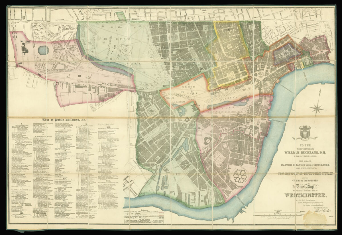 COOKE, Thomas To the Very Reverend William Buckland, D.D. Dean of Westminster… This Map of the City and Liberty of Westminster,