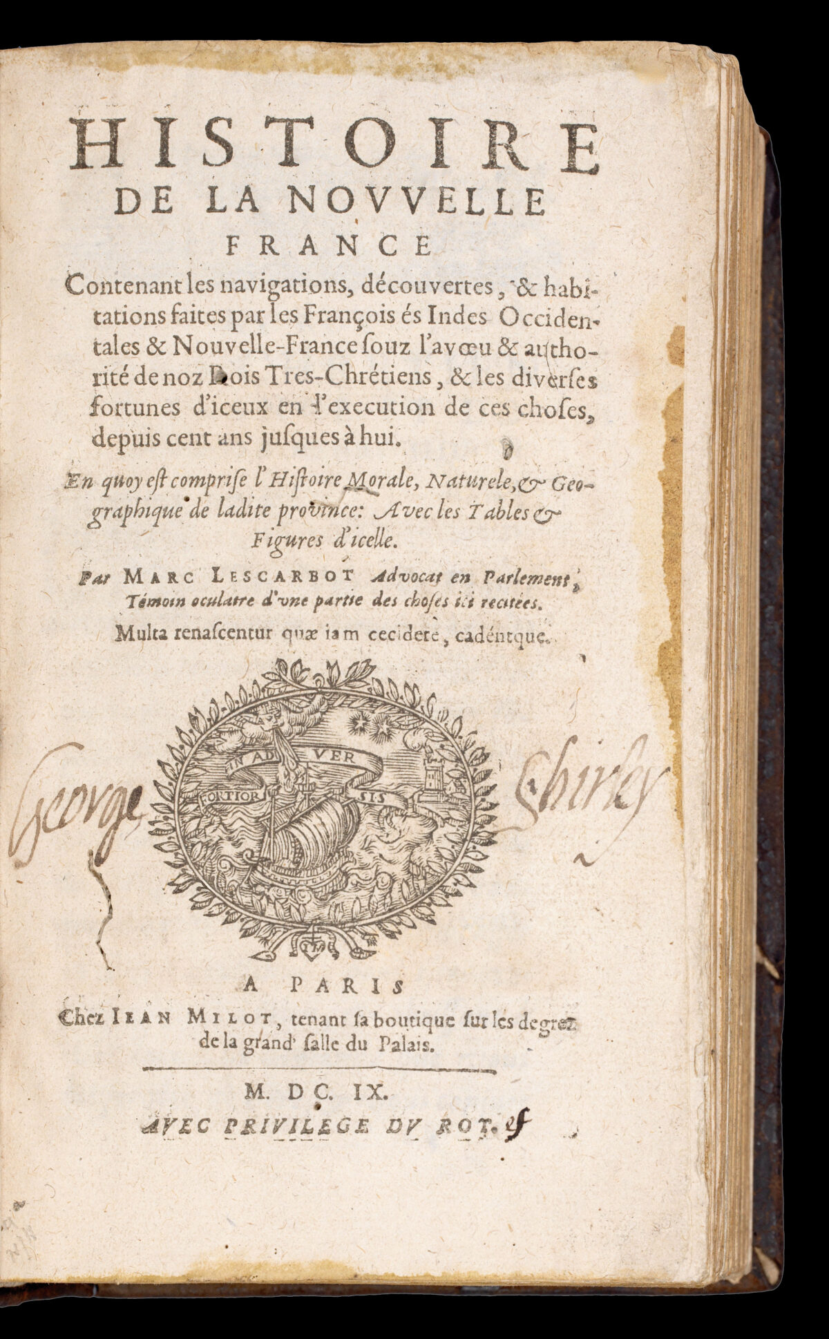 LESCARBOT, Marc; and Jan SWELINCK Contenant les Navigations, Decouverts, & Habitations faites par les Francois es Indes Occidentales & Nouvelle-France.