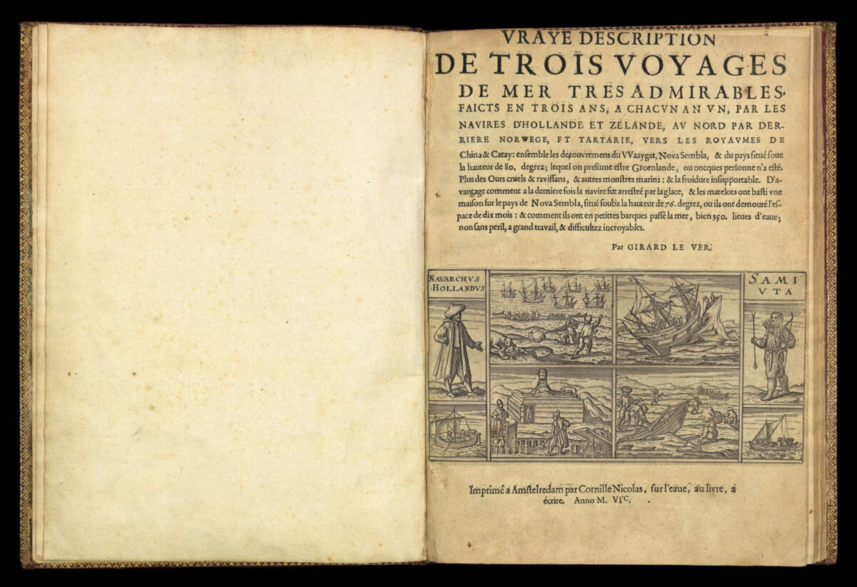 [OUR THIRD SHARE] VEER, Gerrit de Vraye description des trois voyages de mer tres admirables faicts en trois ans,